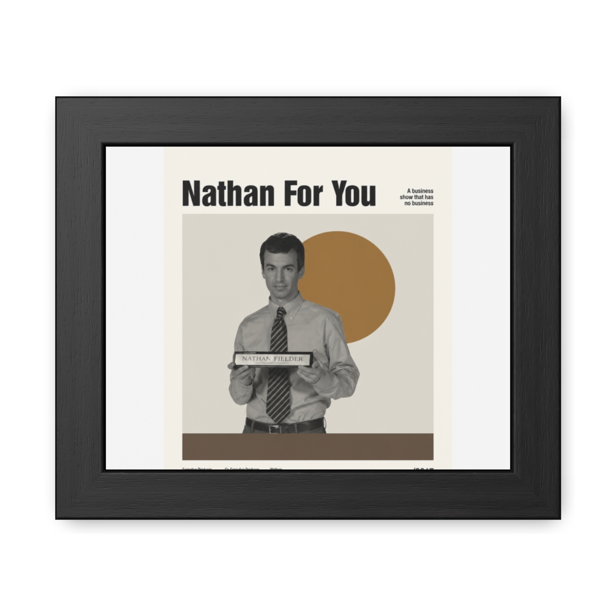 Nathan For You Nameplate Framed Poster - Official posters merchandise