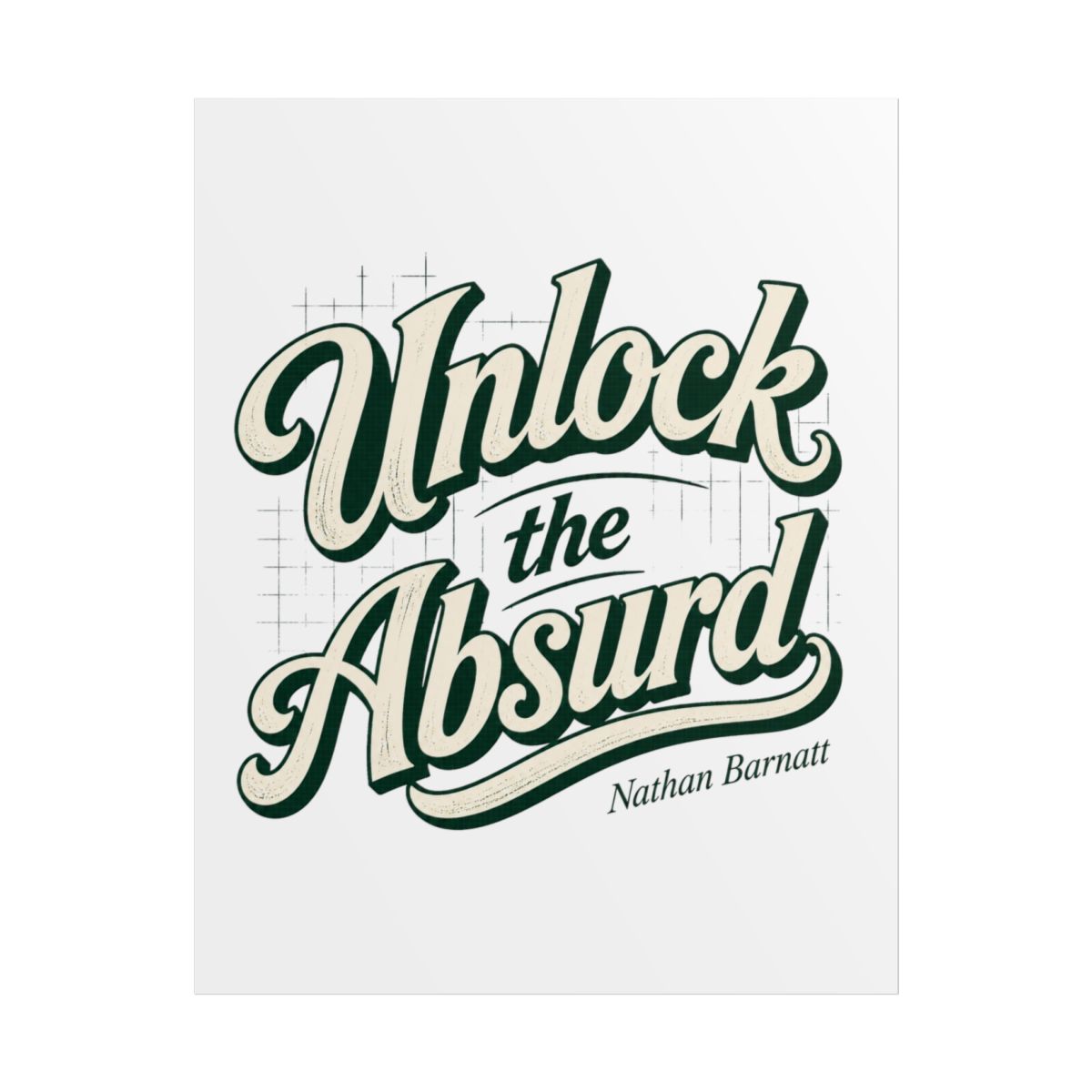 Nathan Barnatt "Unlock the Absurd" Poster - alternate angle 1, merchandise