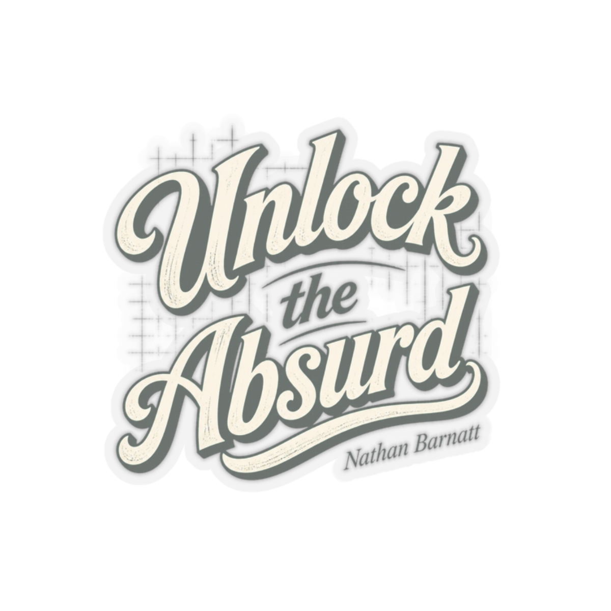 Nathan Barnatt "Unlock the Absurd" Sticker