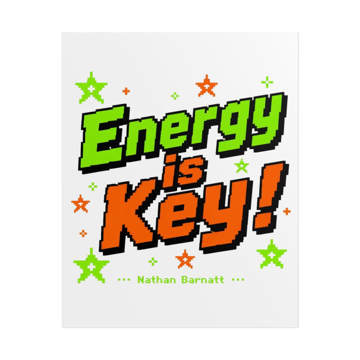 Nathan Barnatt "Energy is Key!" Poster - Official Posters & Wall Art merchandise